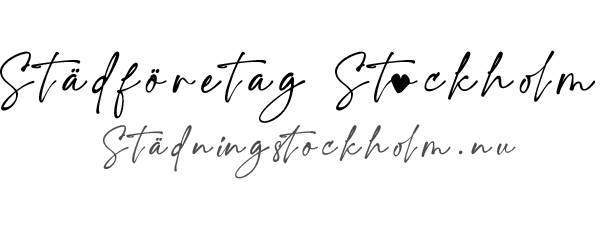 Städföretag Stockholm | Städning Stockholm